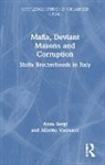 Anna Sergi, Anna (University of Essex Sergi, Anna Vannucci Sergi, Sergi Anna, Alberto Vannucci, Vannucci Alberto - Mafia, Deviant Masons and Corruption
