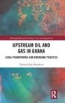 Thomas Kojo Stephens - Upstream Oil and Gas in Ghana