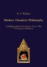 R P Phillips, R. P. Phillips - Modern Thomistic Philosophy