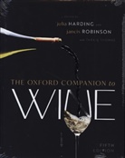 Editor, Harding, Julia (Editor of ^Ithe Oxford Companion t Harding, Julia (Editor of the Oxford Companion to Harding, Julia Harding MW, Julia (Editor of ^Ithe Oxford Companio Harding Mw... - Oxford Companion to Wine