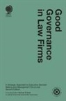 Norman K Clark, Norman Clark - Good Governance in Law Firms