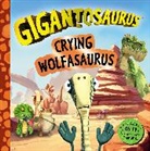 Cyber Group Studios, Cyber Group Studios - Gigantosaurus - Crying Wolfasaurus