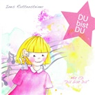 Ines Ruttensteiner, Ines Ruttensteiner - DU bist DU