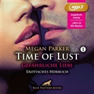 Megan Parker, Denise Kampala, blue panther books, blue panther books - Time of Lust | Band 1 | Gefährliche Liebe | Erotik Audio Story | Erotisches Hörbuch MP3CD, Audio-CD, MP3 (Hörbuch)