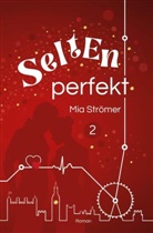 Mia Strömer - Selten perfekt