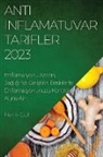Nehir Gul - Anti-Inflamatuvar Tarifler 2023