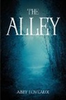 Abby Foveaux - The Alley