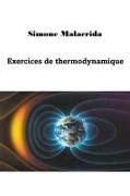 Simone Malacrida - Exercices de thermodynamique