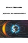Simone Malacrida - Ejercicios de Termodinámica