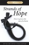 Susan Friedland - Strands of Hope