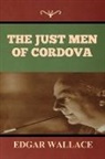 Edgar Wallace - The Just Men of Cordova