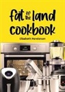 Elizabeth Henderson - Fat of the Land Cookbook