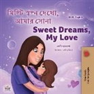 Shelley Admont, Kidkiddos Books - Sweet Dreams, My Love (Bengali English Bilingual Children's Book)