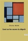 Charles Richet - Essai sur les causes du dégoût