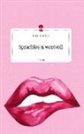 Laura-Luisa Neitz - Sprachlos & wortvoll. Life is a Story - story.one