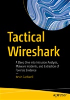 Kevin Cardwell - Tactical Wireshark