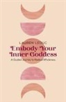 Lauren Leduc - Embody Your Inner Goddess