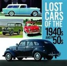 Giles Chapman - Lost Cars of the 1940s and '50s