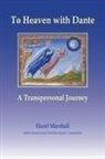 Hazel Marshall - To Heaven with Dante