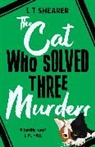 L T Shearer - The Cat Who Solved Three Murders