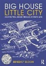Benedict Zucchi, Zucchi Benedict - Big House Little City