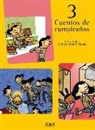 Enric Gomà I Ribas, Mercè Canals - 3 cuentos de cumpleaños