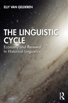 Elly van Gelderen - Linguistic Cycle
