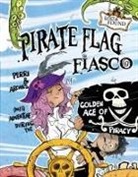 Madeline King, Scott Brown - Pirate Flag Fiasco: Perri & Archer's (Mis)Adventure During the Golden Age of Piracy