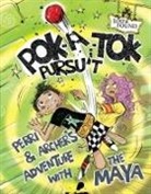 Madeline King, Scott Brown - Pok-A-Tok Pursuit: Perri & Archer's Adventure with the Maya