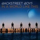 Backstreet Boys - In A World Like This, 1 Audio-CD (Hörbuch)