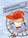 María Jesús Bolta i Bronchú, Anna Clariana Muntana, Anna Clariana - ¿Quién necesita un sombrero mágico?