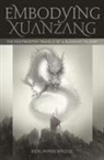 Benjamin Brose - Embodying Xuanzang