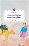 Mona Hartmann - Fluchen und lachen strengstens erlaubt. Life is a Story - story.one