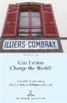 Alison James, Akihiro Kubo, Françoise Lavocat - Can Fiction Change the World?