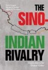 Sumit Ganguly, Sumit (Indiana University Ganguly, Manjeet S Pardesi, Manjeet S. Pardesi, Manjeet S. (Victoria University of Wellington) Pardesi, William R Thompson... - Sino-Indian Rivalry