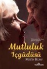 Metin Kuru - Mutluluk Icgüdüsü
