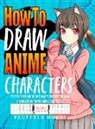 Fluffels House - How to Draw Anime Characters