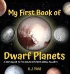 K. J. Field - My First Book of Dwarf Planets