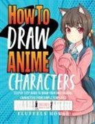 Fluffels House - How to Draw Anime Characters