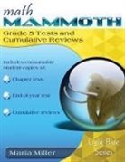 Maria Miller - Math Mammoth Grade 5 Tests and Cumulative Reviews