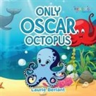 Laurie Berlant - Only Oscar Octopus