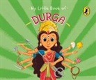 Penguin India, Penguin India Editorial Team - My Little Book of Durga