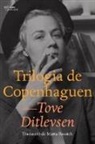 Tove Ditlevsen - Trilogia de Copenhaguen