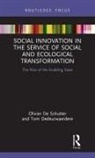 Olivier De Schutter, Tom Dedeurwaerdere - Social Innovation in the Service of Social and Ecological