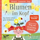 Lisa Wirth, Detlef Bierstedt, David Marquis, Anja Mentzendorff, Yvonne Rinnhofer, Carsten Wilhelm... - Blumen im Kopf. Opa Günther pflanzt gute Gedanken, Audio-CD (Hörbuch)