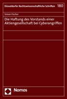 Simon Fischer - Die Haftung des Vorstands einer Aktiengesellschaft bei Cyberangriffen