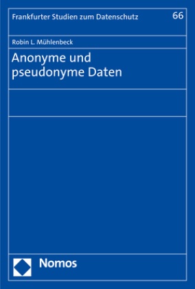 Robin L Mühlenbeck, Robin L. Mühlenbeck - Anonyme und pseudonyme Daten
