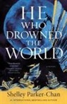 Shelley Parker-Chan - He Who Drowned the World