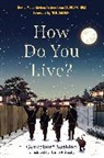 Genzaburo Yoshino - How Do You Live?