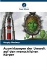 Magdy Madany - Auswirkungen der Umwelt auf den menschlichen Körper